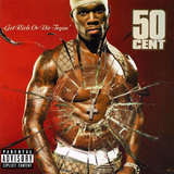 Get Rich or Die Tryin' (50 Cent)